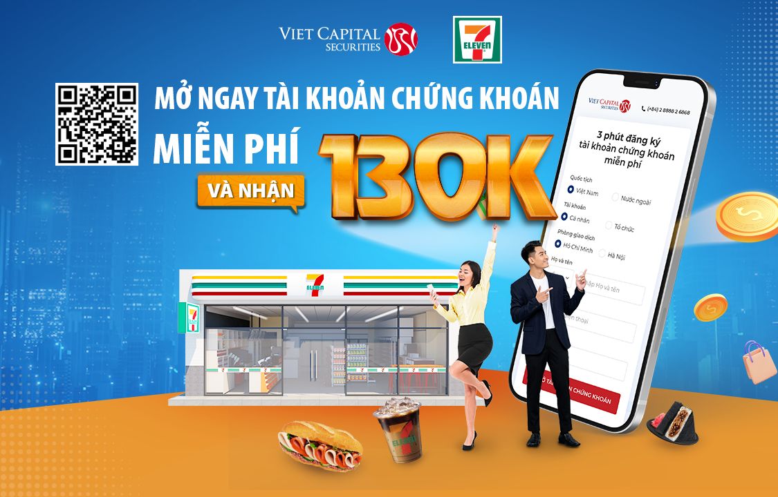 Mở tài khoản chứng khoán miễn phí & nhận 130k voucher 7Eleven