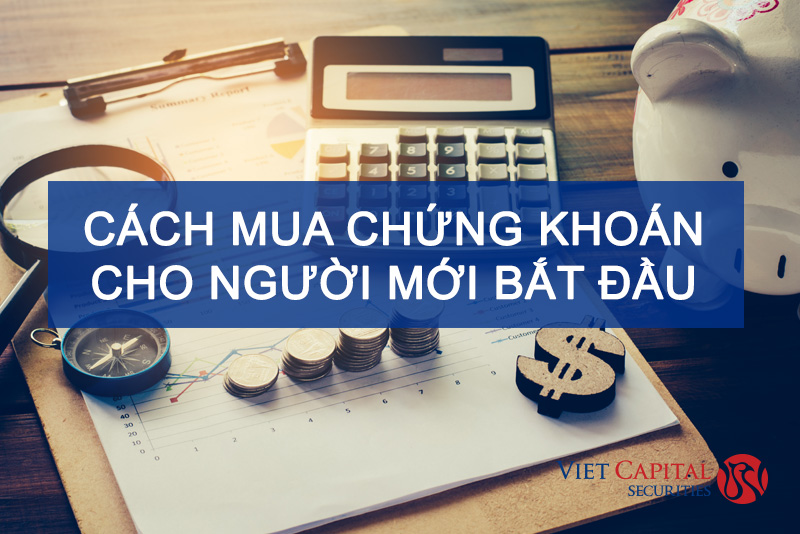 Cách mua chứng khoán cho người mới bắt đầu