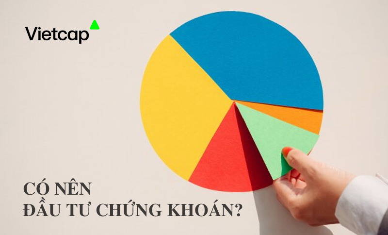 Có nên đầu tư chứng khoán trung hạn? Cơ hội đầu tư dài hạn - Vietcap